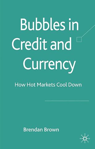 Bubbles in Credit and Currency