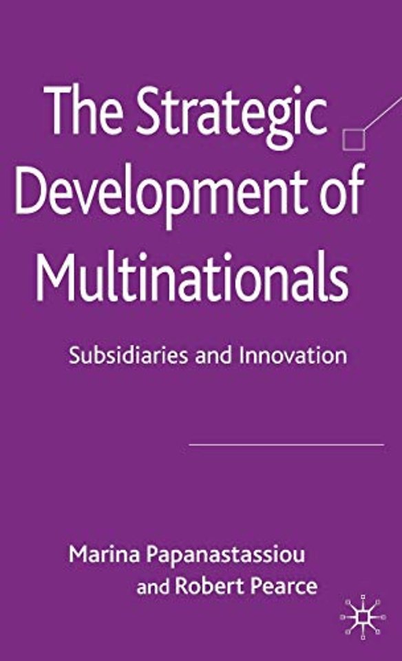 The Strategic Development of Multinationals
