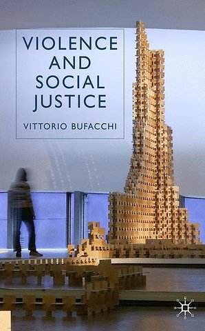 Violence and Social Justice