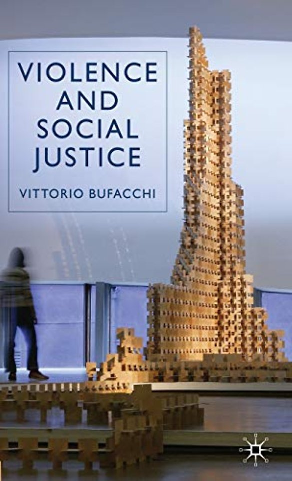 Violence and Social Justice