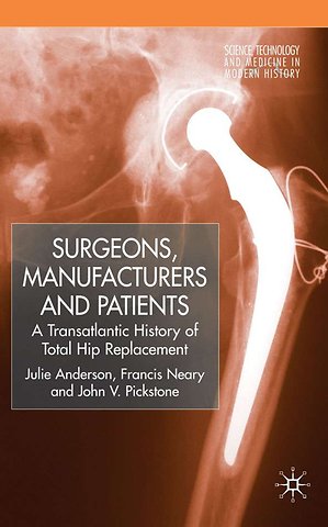 Surgeons, Manufacturers and Patients