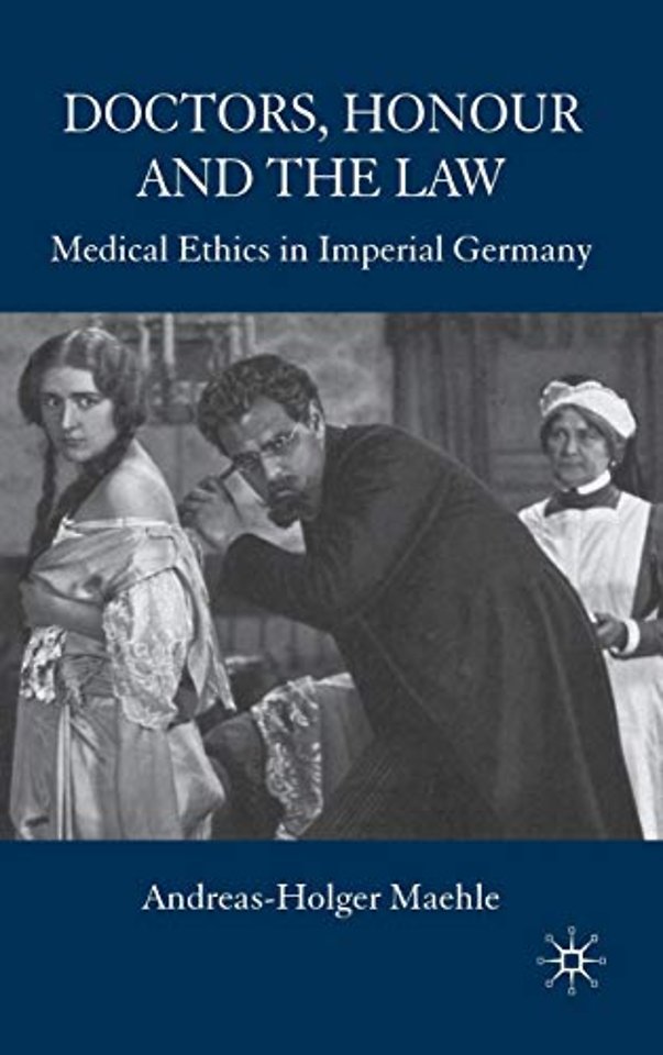 Doctors, Honour and the Law