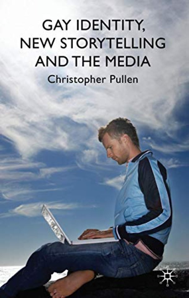 Gay Identity, New Storytelling and The Media