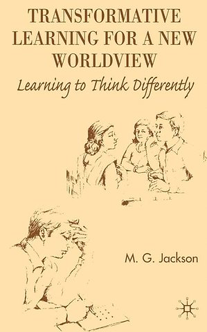 Transformative Learning for a New Worldview