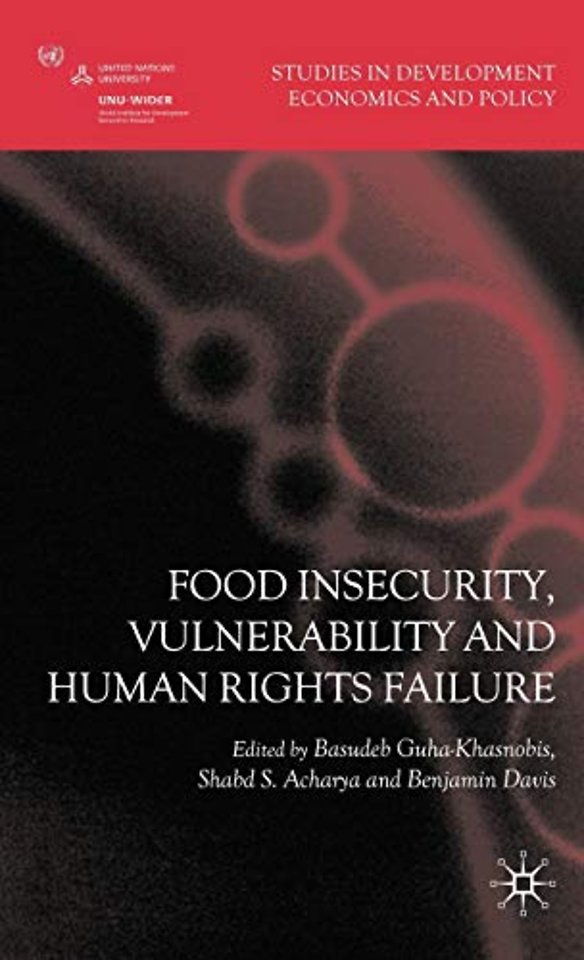 Food Insecurity, Vulnerability and Human Rights Failure