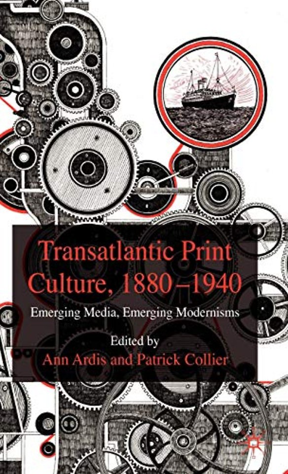Transatlantic Print Culture, 1880-1940