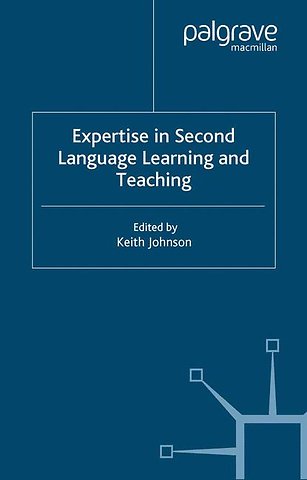 Expertise in Second Language Learning and Teaching