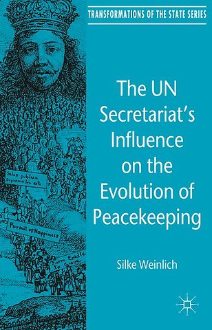 The UN Secretariat's Influence on the Evolution of Peacekeeping