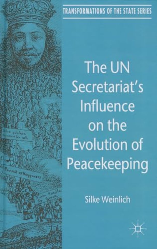 The UN Secretariat's Influence on the Evolution of Peacekeeping