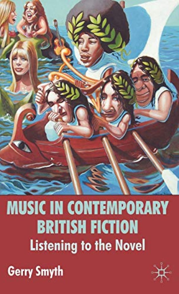 Music in Contemporary British Fiction