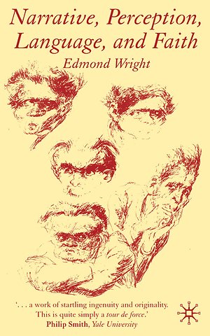 Narrative, Perception, Language and Faith