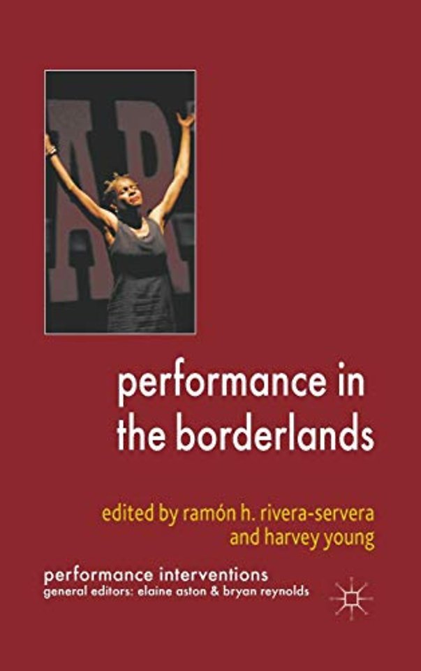 Performance in the Borderlands