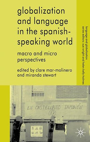 Globalization and Language in the Spanish Speaking World
