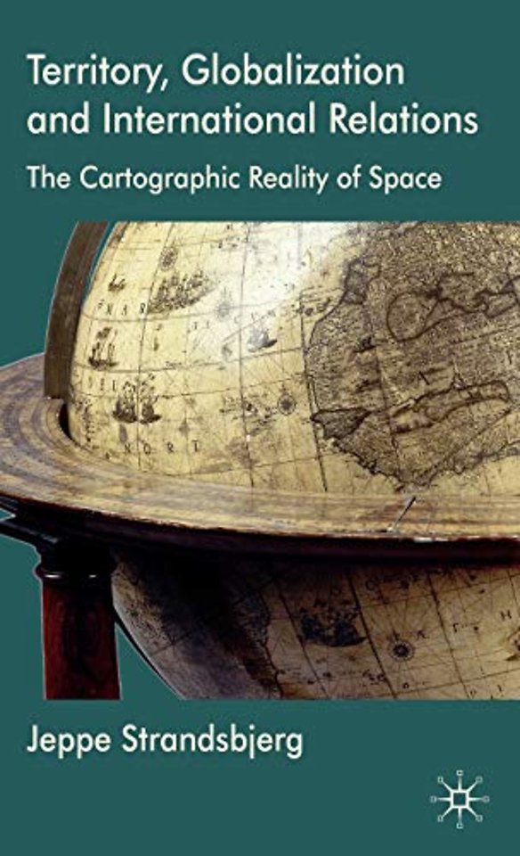 Territory, Globalization and International Relations