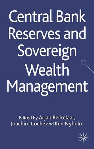 Central Bank Reserves and Sovereign Wealth Management