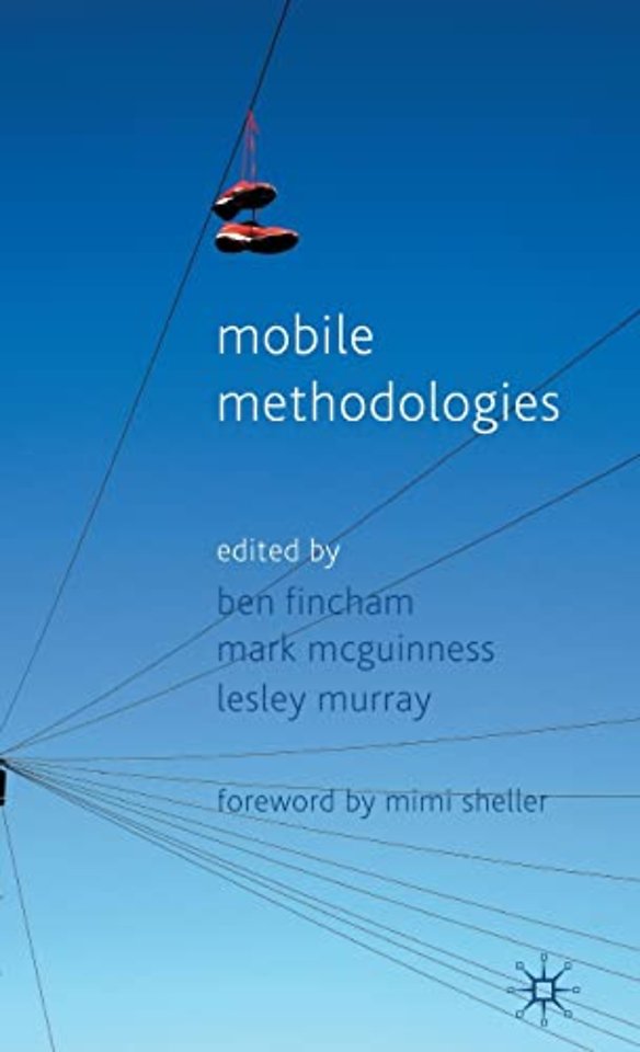 Mobile Methodologies