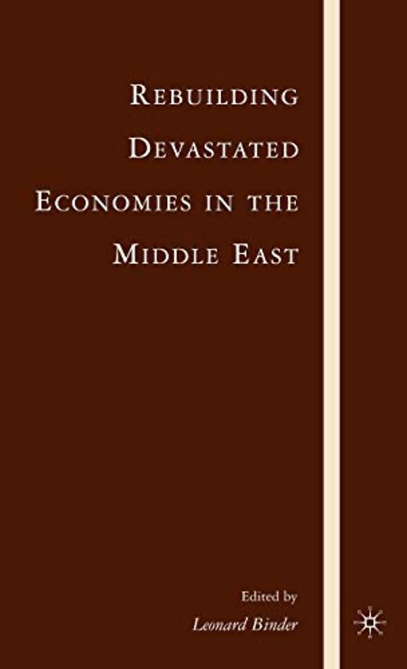 Rebuilding Devastated Economies in the Middle East
