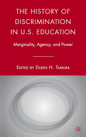 The History of Discrimination in U.S. Education