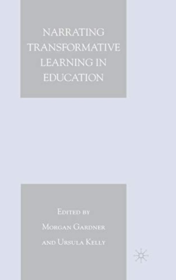 Narrating Transformative Learning in Education