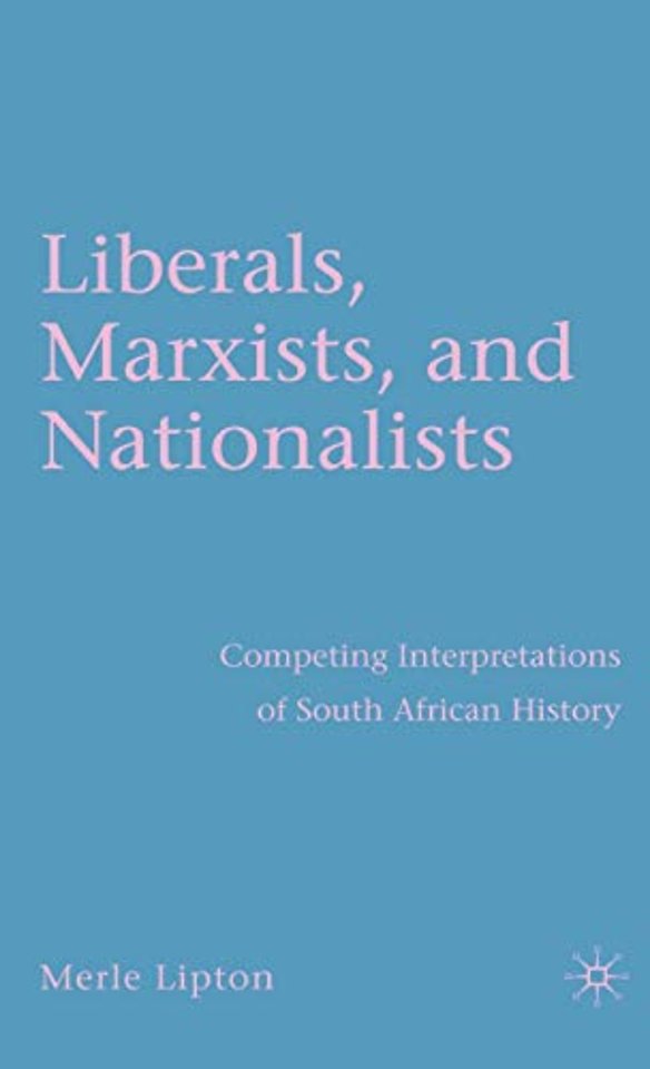 Liberals, Marxists, and Nationalists
