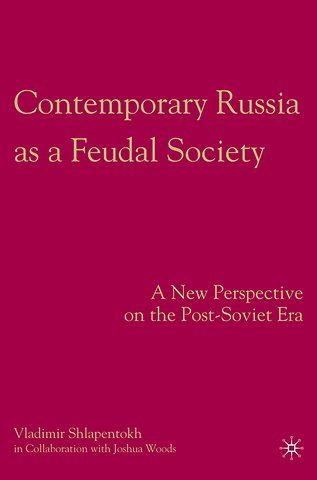 Contemporary Russia as a Feudal Society
