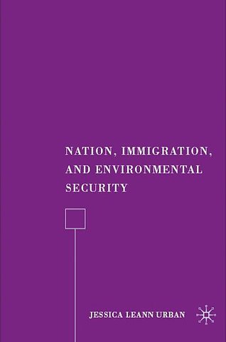 Nation, Immigration, and Environmental Security