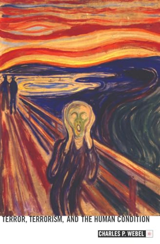 Terror, Terrorism and the Human Condition