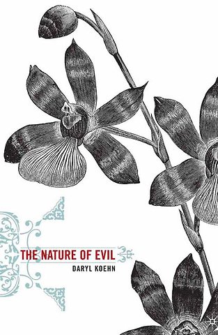 The Nature of Evil