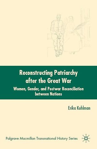 Reconstructing Patriarchy after the Great War