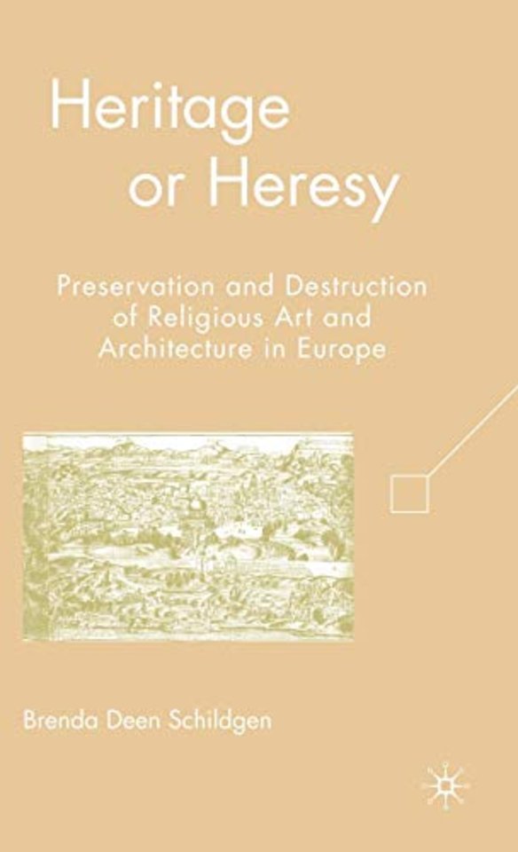 Heritage or Heresy