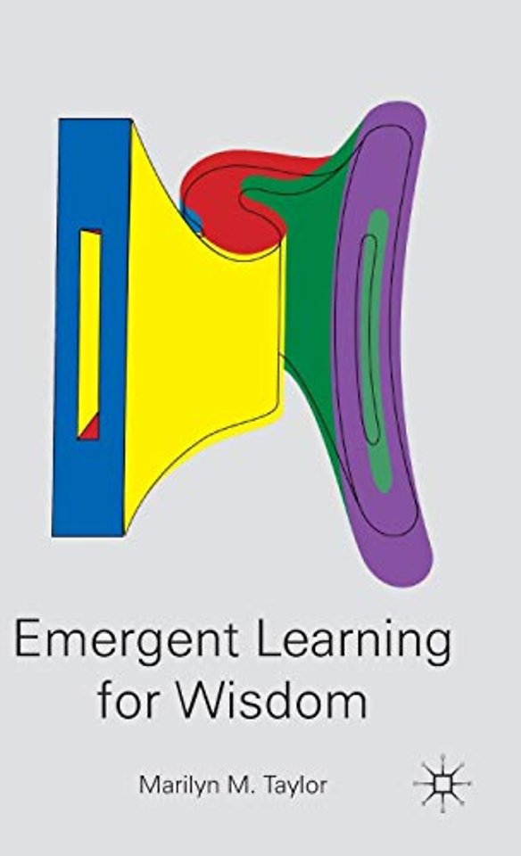 Emergent Learning for Wisdom