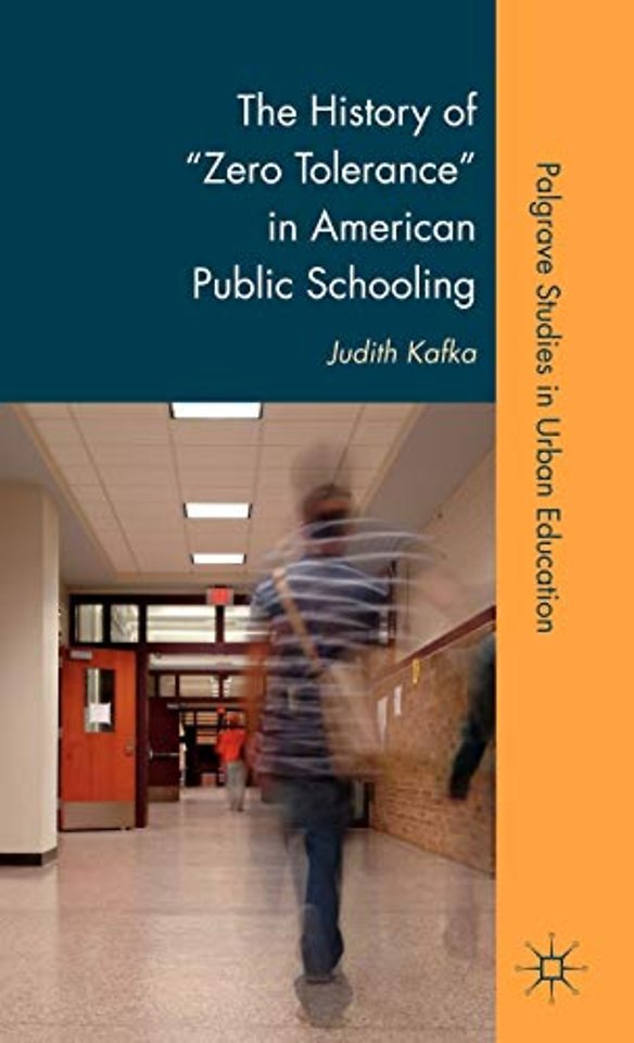The History of "Zero Tolerance" in American Public Schooling