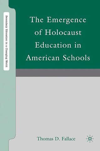 The Emergence of Holocaust Education in American Schools