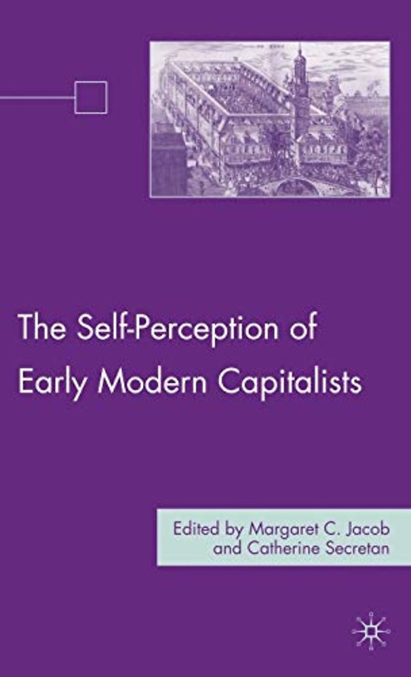 The Self-Perception of Early Modern Capitalists