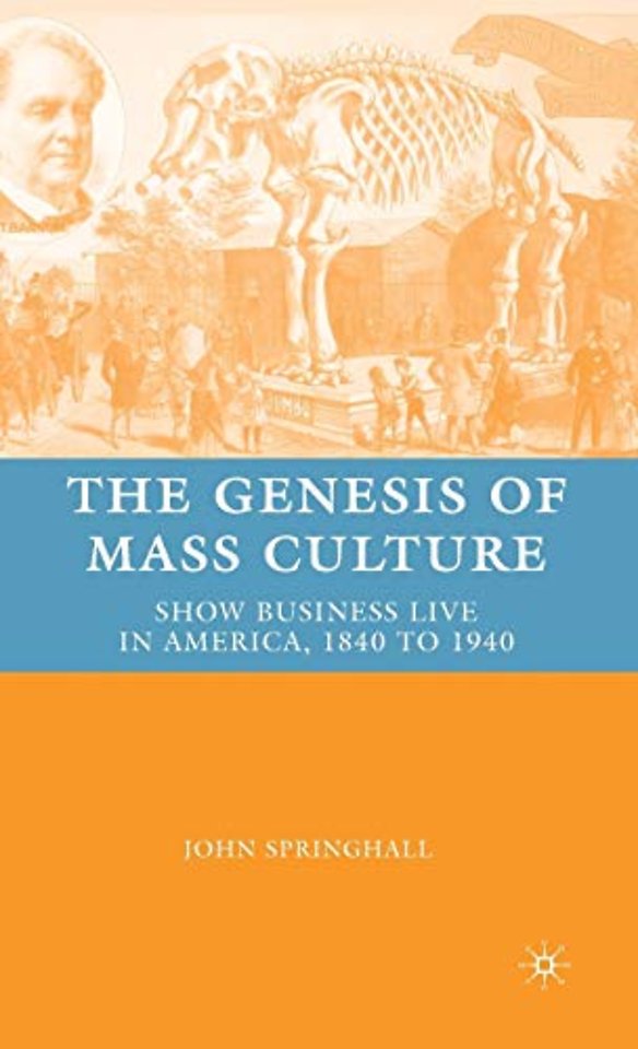 The Genesis of Mass Culture