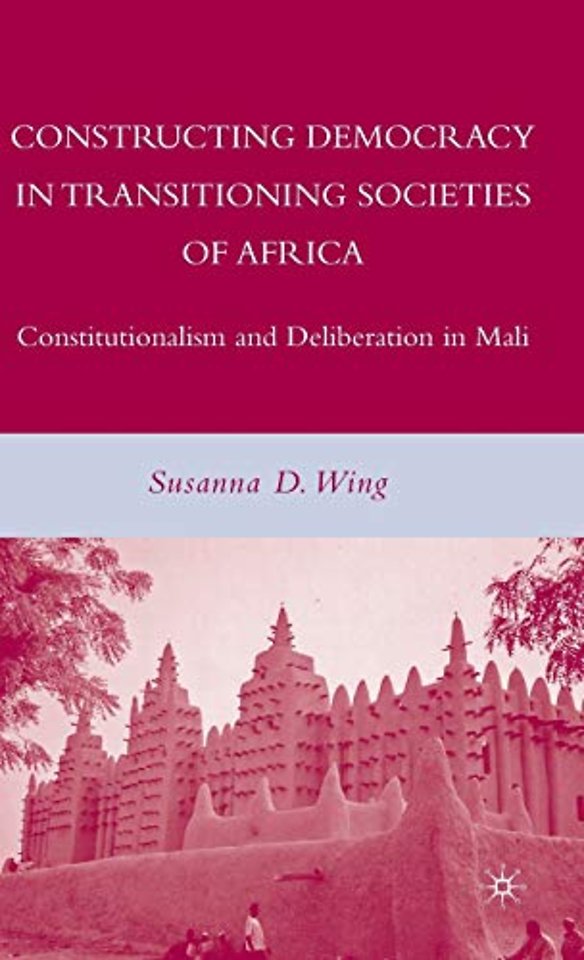 Constructing Democracy in Transitioning Societies of Africa