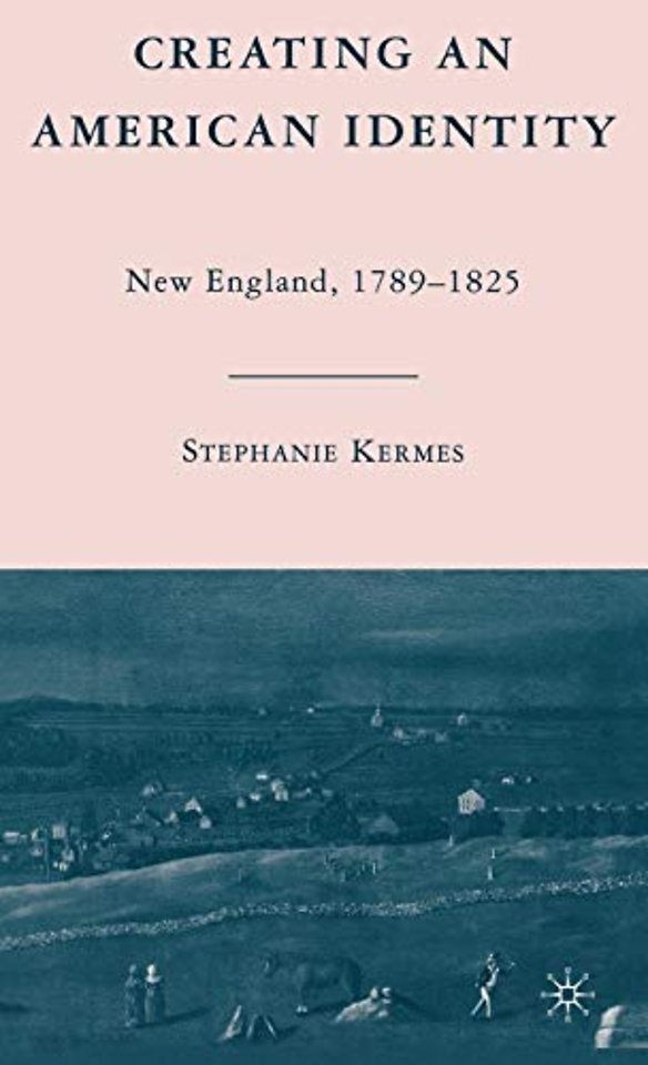 Creating an American Identity