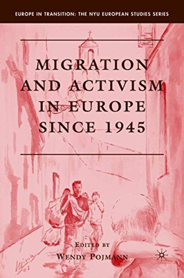 Migration and Activism in Europe since 1945