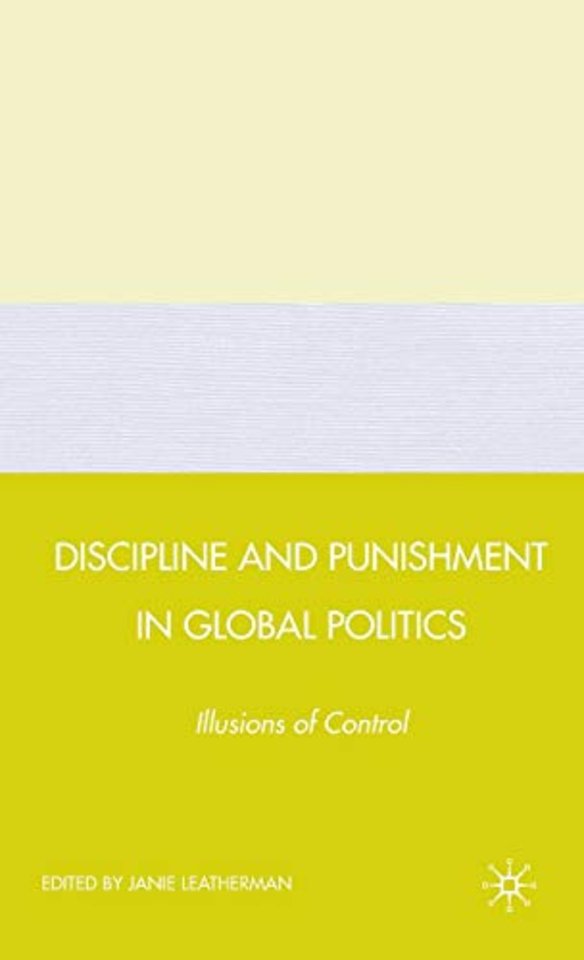 Discipline and Punishment in Global Politics