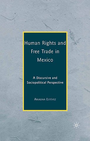 Human Rights and Free Trade in Mexico