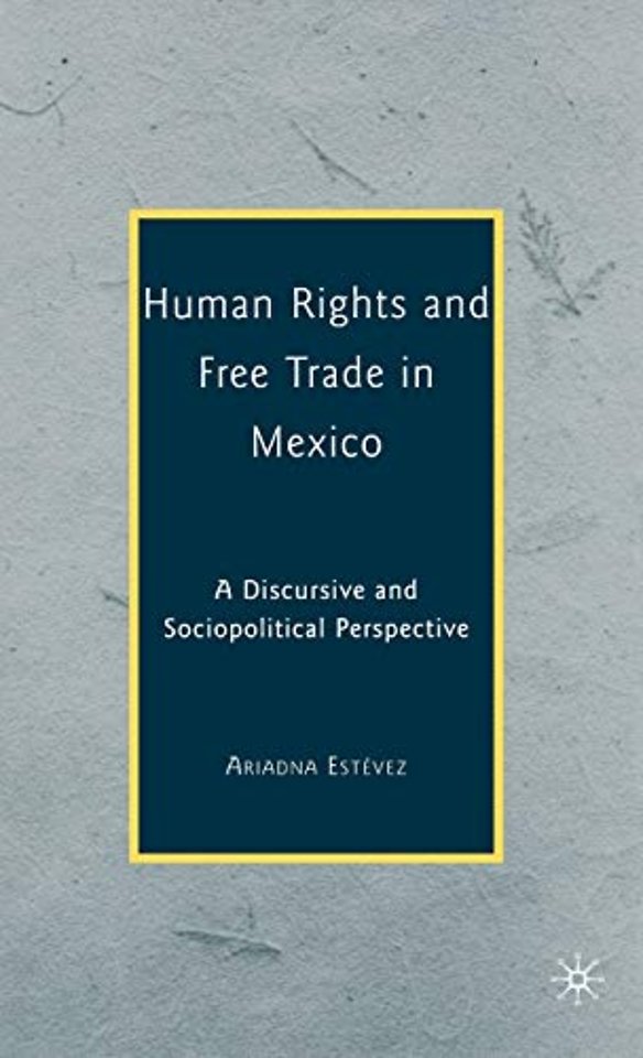 Human Rights and Free Trade in Mexico