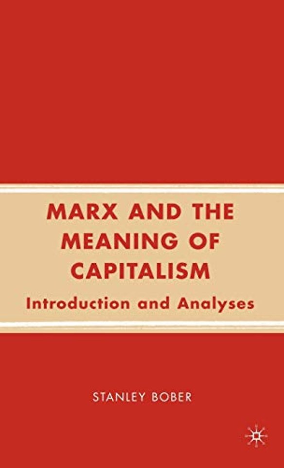 Marx and the Meaning of Capitalism