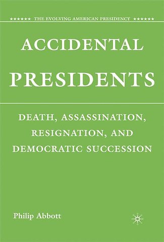 Accidental Presidents