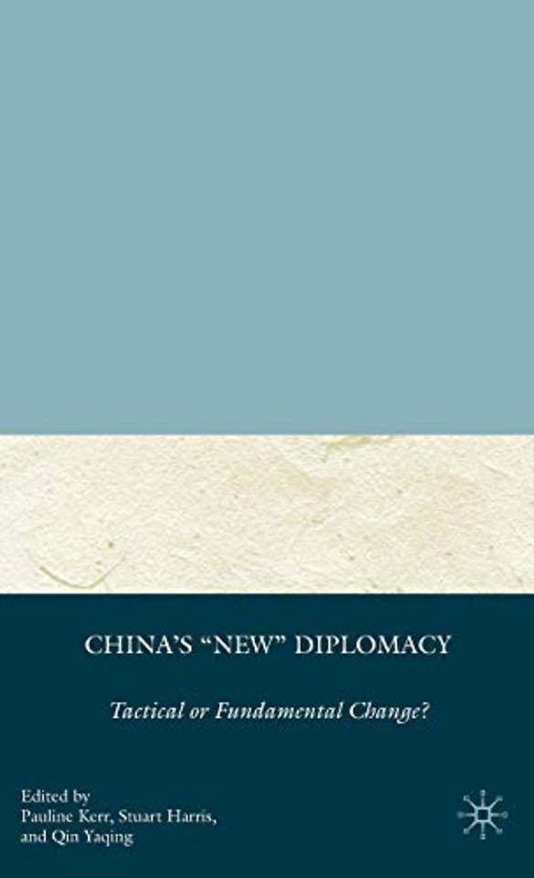 China's "New" Diplomacy