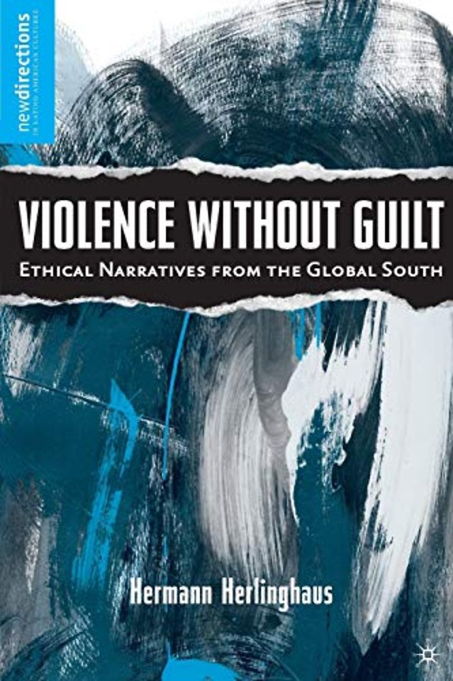 Violence without Guilt