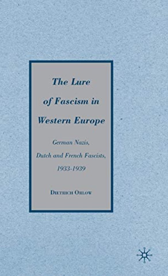 The Lure of Fascism in Western Europe