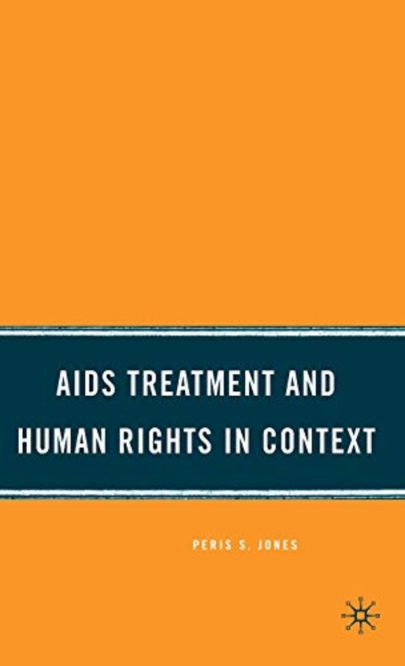 AIDS Treatment and Human Rights in Context