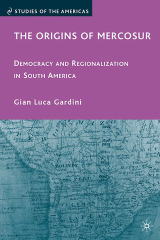 The Origins of Mercosur