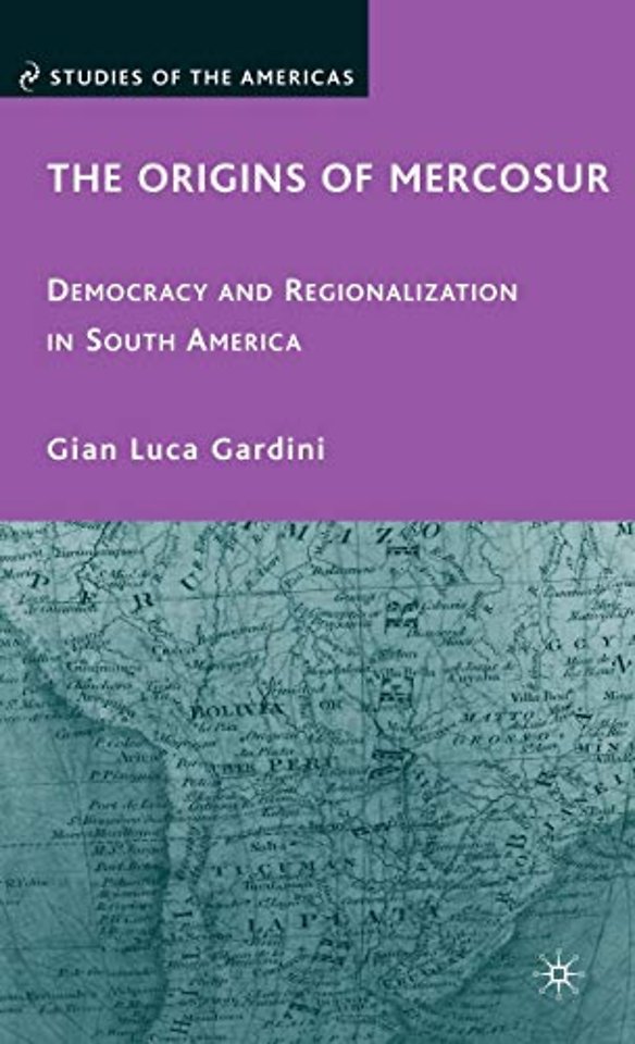 The Origins of Mercosur