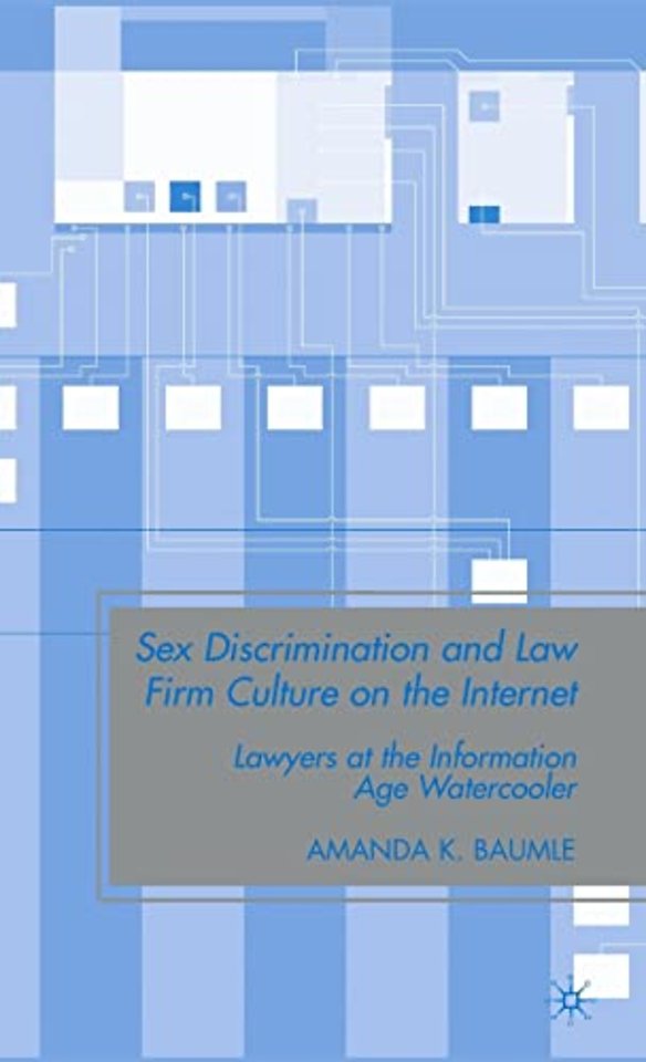 Sex Discrimination and Law Firm Culture on the Internet
